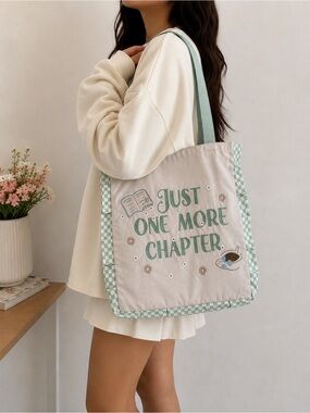 Just One More Chapter Tote Bag